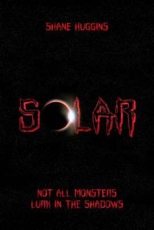 Solar: A Post-Apocalyptic Survival Thriller