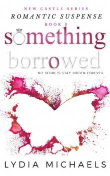 Something Borrowed (New Castle Book 3) Read online