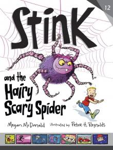 Stink and the Hairy Scary Spider Read online