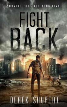 Survive The Fall | Book 5 | Fight Back Read online