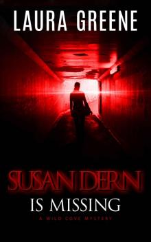 Susan Dern Is Missing (A Wild Cove Mystery Book 1) Read online