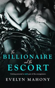 The Billionaire and the Escort Read online