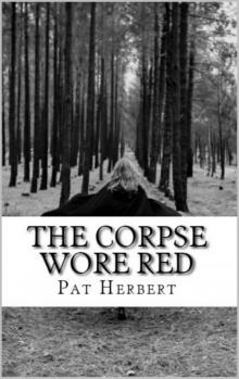 The Corpse Wore Red Read online