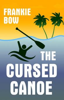 The Cursed Canoe Read online