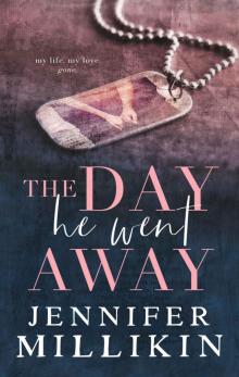 The Day He Went Away Read online