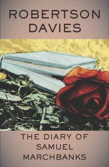 The Diary of Samuel Marchbanks Read online