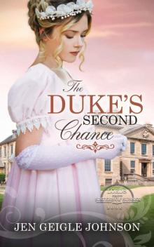 The Duke's Second Chance: Clean Regency Romance (Lords for the Sisters of Sussex Book 1) Read online