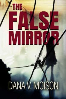 The False Mirror Read online