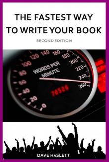 The Fastest Way to Write Your Book Read online