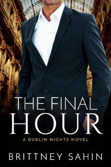 The Final Hour (Dublin Nights Book 5) Read online
