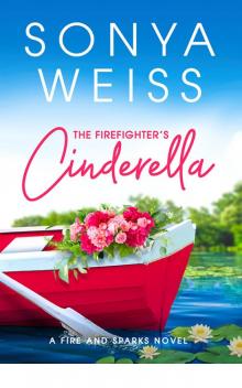 The Firefighter's Cinderella (Fire and Sparks) Read online