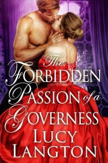 The Forbidden Passion of a Governess: A Historical Regency Romance Book Read online