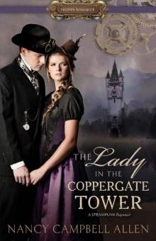 The Lady in the Coppergate Tower (Proper Romance)