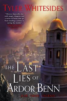 The Last Lies of Ardor Benn Read online