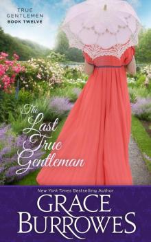 The Last True Gentleman: The True Gentlemen — Book 12 Read online