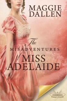 The Misadventures of Miss Adelaide Read online