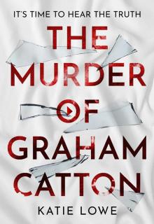 The Murder of Graham Catton Read online