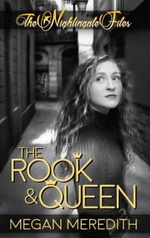 The Nightingale Files : The Rook and Queen