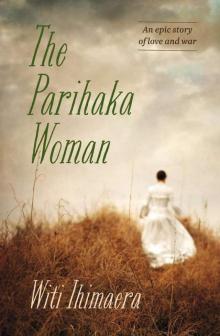 The Parihaka Woman Read online