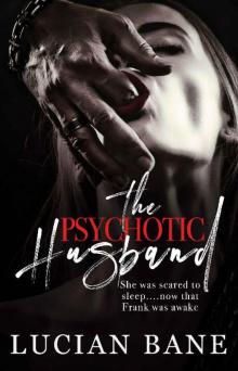 The Psychotic Husband (The Husband Series Book 3) Read online