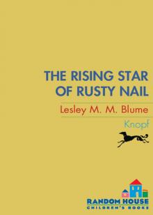 The Rising Star of Rusty Nail Read online