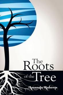 The Roots of the Tree Read online