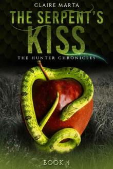 The Serpent's Kiss (The Hunter Chronicles Book 4) Read online
