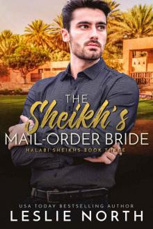 The Sheikh’s Mail-Order Bride: Halabi Sheikhs Book Three Read online