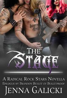 The Stage: A Radical Rock Stars Novella Read online