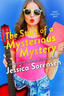 The Start of a Mysterious Mystery (Honeyton Alexis) (Signed with a Kiss Series Book 2) Read online