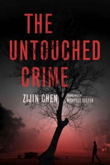 The Untouched Crime Read online