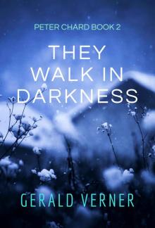 They Walk in Darkness Read online