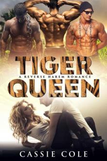 Tiger Queen: Reverse Harem Romance Read online