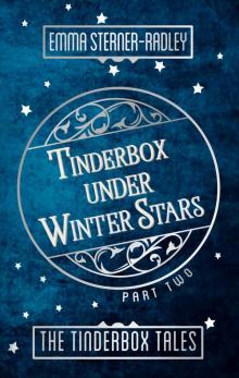 Tinderbox Under Winter Stars Read online