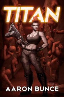 Titan: A Science Fiction Horror Adventure (NecroVerse Book 3) Read online