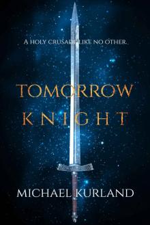 Tomorrow Knight Read online