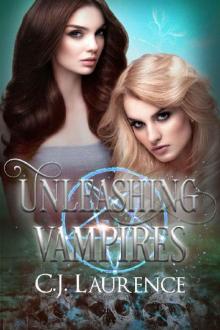 Unleashing Vampires: A paranormal revenge novel (Unleashing Series Book 2) Read online