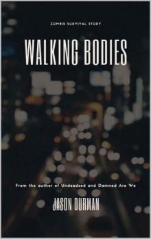 Walking Bodies Read online