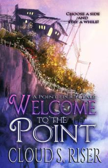 Welcome to the Point: A Point Epoch Tale Read online