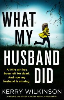 What My Husband Did: A gripping psychological thriller with an amazing twist Read online