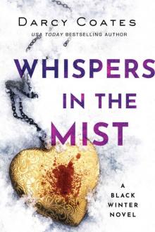 Whispers in the Mist: Black Winter Book Three Read online