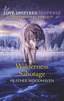 Wilderness Sabotage Read online