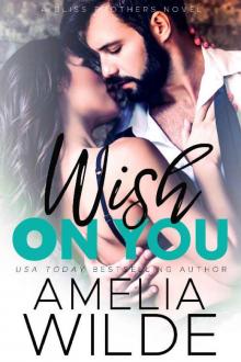 Wish on You (Bliss Brothers Book 6) Read online