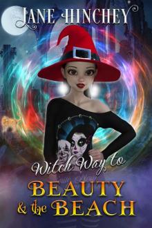 Witch Way to Beauty and the Beach Read online