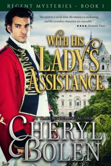 With His Lady's Assistance (The Regent Mysteries Book 1) Read online