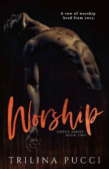 Worship (Sinful Series Book 2) Read online