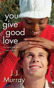 You Give Good Love Read online