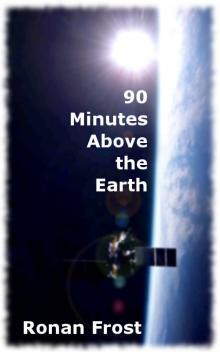 90 Minutes Above the Earth Read online