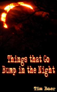 Things that Go Bump in the Night