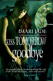 Kiss Tomorrow Goodbye Read online